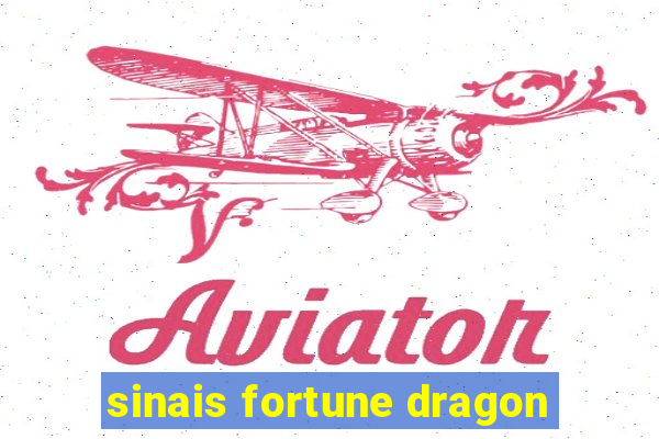 sinais fortune dragon